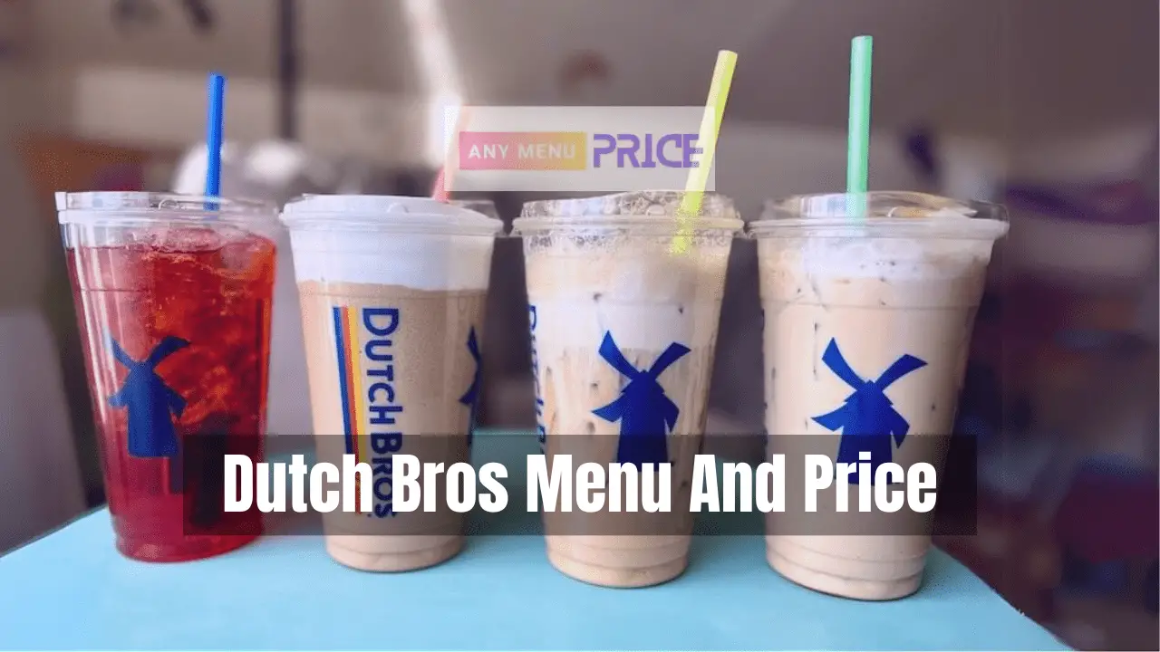 Dutch Bros Menu And Prices 2024 Any Menu Price