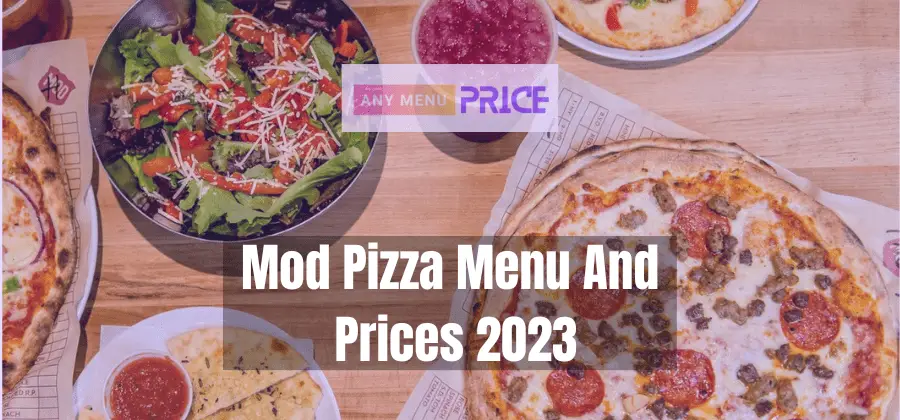 Mod Pizza Menu And Price in 2023 (Select Pizza With Endless Options)