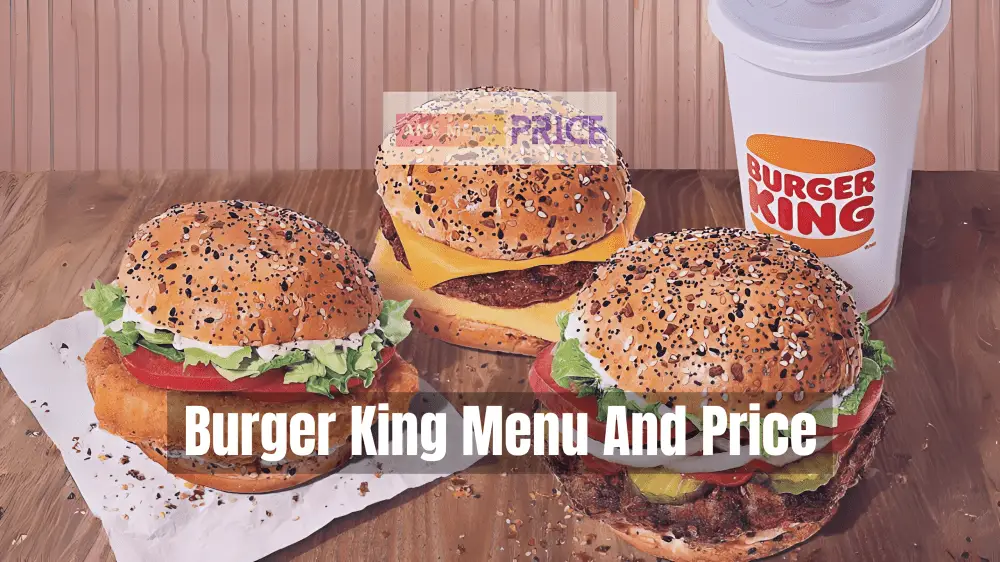 Burger King Menu And Price