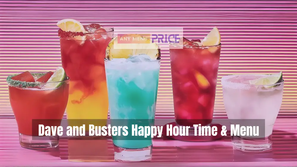 Dave and Busters Happy Hour Time & Menu