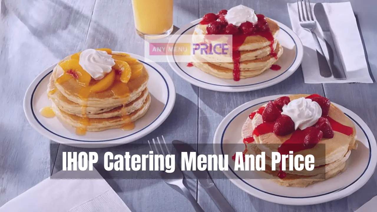 IHOP Catering Menu And Price