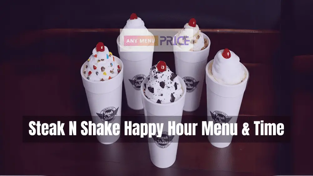 Steak N Shake Happy Hour Menu & Time