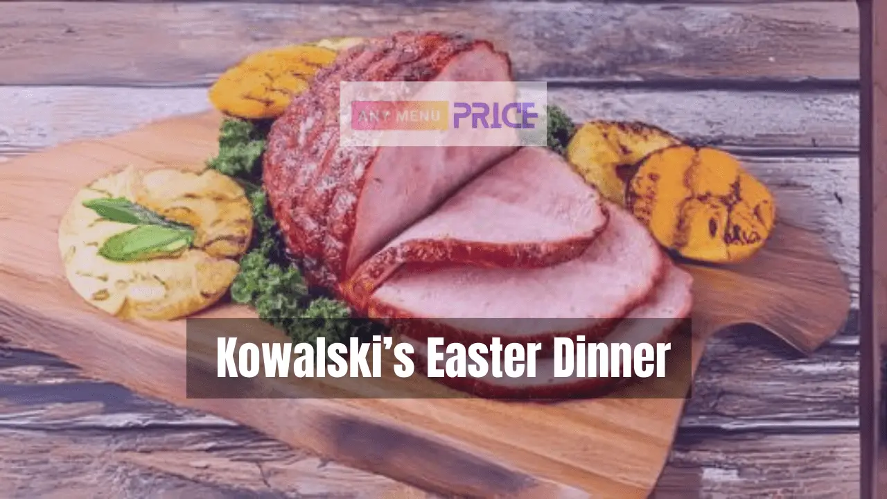 Kowalski’s Easter Dinner