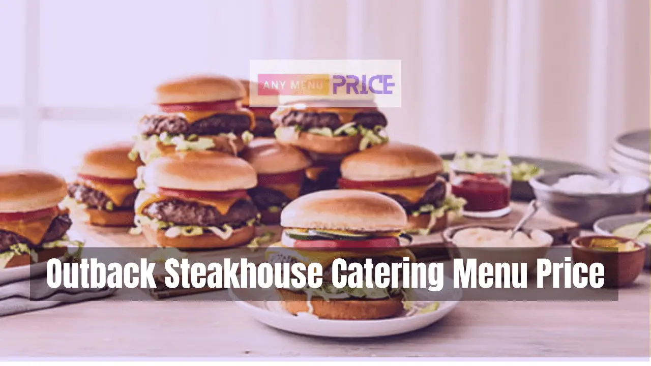 Outback Steakhouse Catering Menu Prices in 2024