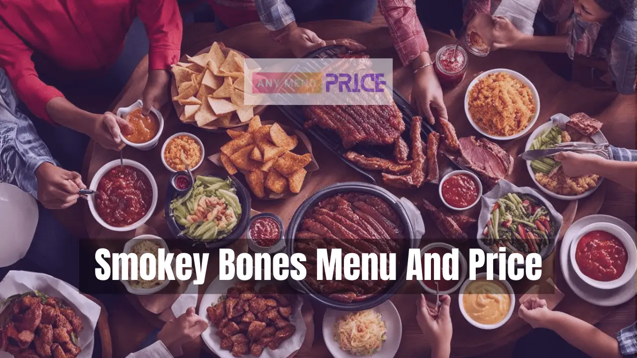 Smokey Bones Menu And Price